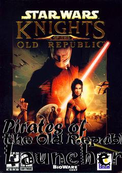 Box art for Pirates of the Old Republic Launcher