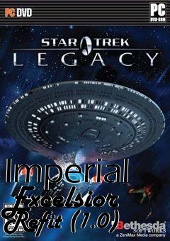 Box art for Imperial Excelsior Refit (1.0)