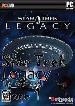 Box art for Star Trek Legacy - The Aftermath Stage 1