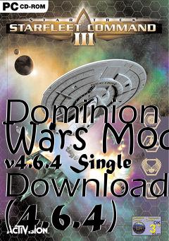 Box art for Dominion Wars Mod v4.6.4 Single Download (4.6.4)