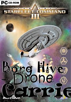 Box art for Borg Hive – Drone Carrier