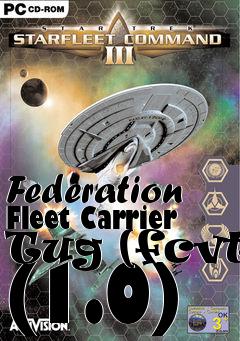 Box art for Federation Fleet Carrier Tug (fcvt) (1.0)