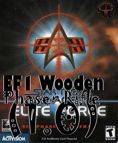 Box art for EF1 Wooden Phaser Rifle (1.0)