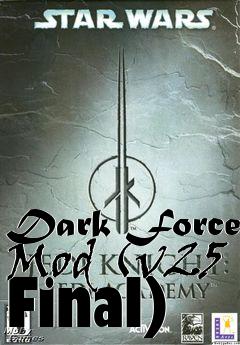 Box art for Dark Force Mod (v25 Final)