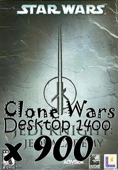 Box art for Clone Wars Desktop 1400 x 900