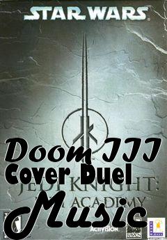 Box art for Doom III Cover Duel Music