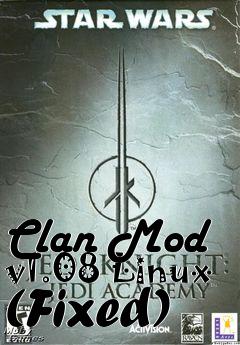 Box art for Clan Mod v1.08 Linux (Fixed)