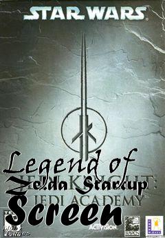 Box art for Legend of Zelda Startup Screen