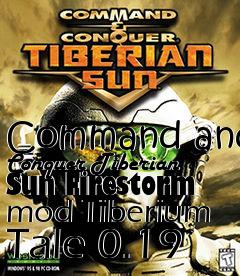 Box art for Command and Conquer Tiberian Sun Firestorm mod Tiberium Tale 0.19