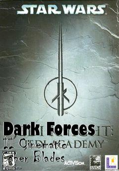 Box art for Dark Forces II Cinematic Saber Blades
