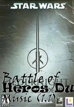 Box art for Battle of Heros Duel Music (1.1)