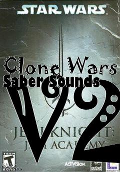 Box art for Clone Wars Saber Sounds V2