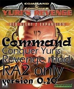 Box art for Command and Conquer Yuris Revenge mod RA2 only version 0.20