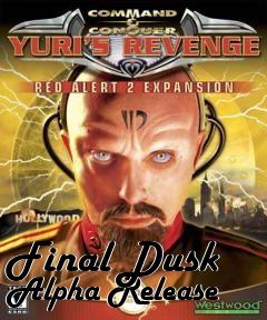 Box art for Final Dusk Alpha Release