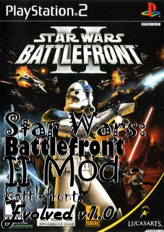 Box art for Star Wars: Battlefront II Mod - Battlefront: Evolved v1.0