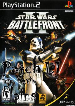 Box art for Patch 1.1 for Yavin Plains