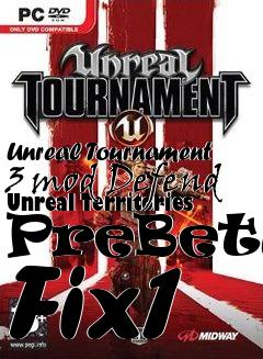 Box art for Unreal Tournament 3 mod Defend Unreal Territories PreBeta1 Fix1