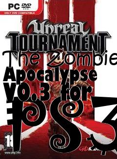 Box art for The Zombie Apocalypse V0.3 for PS3