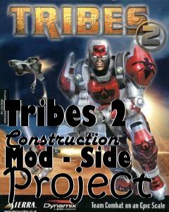 Box art for Tribes 2 Construction Mod - Side Project