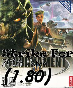 Box art for Strike Force 2004 Patch (1.80)