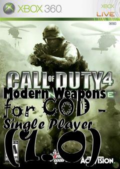 Box art for Modern Weapons for COD - Single Player (1.0)
