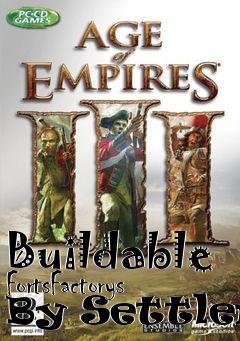 Box art for Buildable FortsFactorys By Settlers