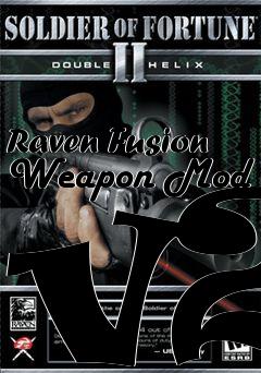 Box art for Raven Fusion Weapon Mod v2