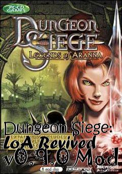 Box art for Dungeon Siege: LoA Revived v0.9.0 Mod