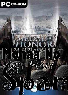 Box art for Mohaa No More Voice Spam