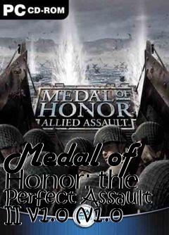 Box art for Medal of Honor: the Perfect Assault II v1.0 (v1.0