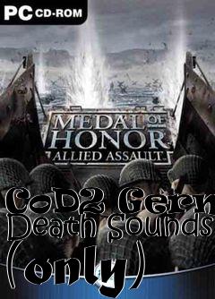 Box art for CoD2 German Death Sounds (only)