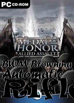 Box art for BWM Browning Automatic Rifle