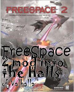 Box art for FreeSpace 2 mod Into the Halls of Valhalla