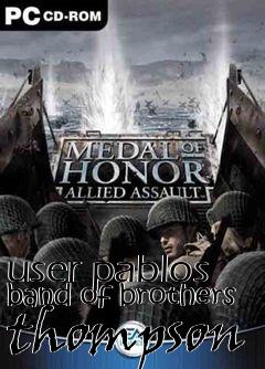 Box art for user pablos band of brothers thompson