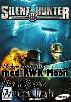 Box art for 16 km visibility mod RWR Moon fix Clear water ligh