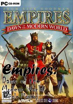 Box art for Empires: Dawn of the Modern World (Single Player)