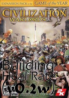 Box art for Building Heal Rate (v0.2w)