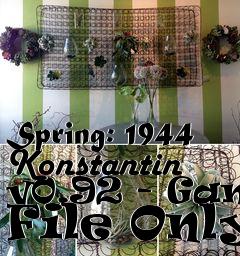 Box art for Spring: 1944 Konstantin v0.92 - Game File Only