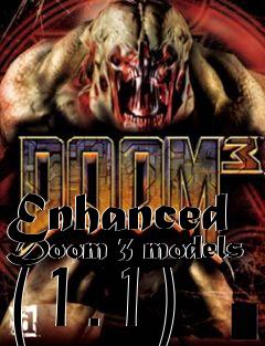 Box art for Enhanced Doom 3 models (1.1)