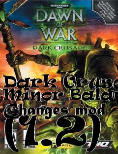 Box art for Dark Crusade Minor Balance Changes mod (1.2)