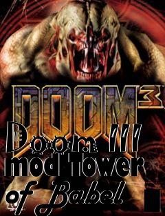 Box art for Doom III mod Tower of Babel