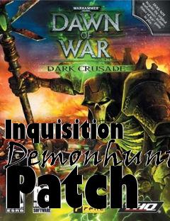 Box art for Inquisition Demonhunt Patch