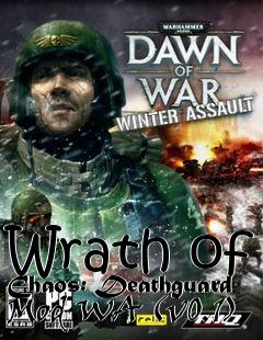 Box art for Wrath of Chaos: Deathguard Mod WA (v0.1)