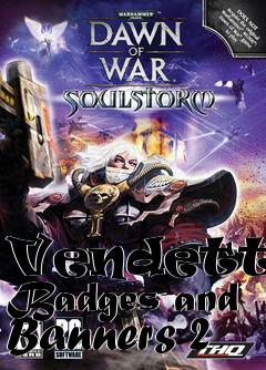 Box art for Vendettas Badges and Banners 2