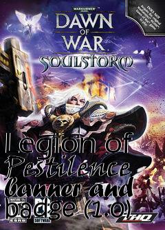 Box art for Legion of Pestilence banner and badge (1.0)