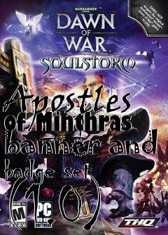 Box art for Apostles of Minthras banner and badge set (1.0)