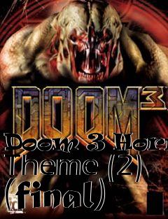 Box art for Doom 3 Horror Theme (2) (final)