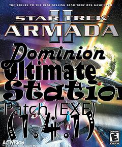 Box art for Dominion Ultimate Stations Patch (EXE) (1.4.1)