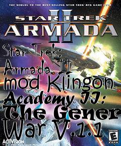 Box art for Star Trek: Armada II mod Klingon Academy II: The General War V.1.1