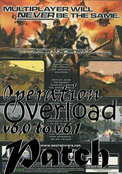 Box art for Operation Overload v6.0 to v6.1 Patch